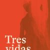<strong>TRES VIDAS</strong><br>Gertrude Stein<br> <a class="edits" href="https://distribucionbyr.com.ar/editoriales/PalmerasSalvajes">Palmeras Salvajes</a>