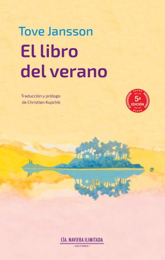 <strong>EL LIBRO DEL VERANO - 5TA EDICIÓN</strong><br>Tove Jansson<br> <a class="edits" href="https://distribucionbyr.com.ar/editoriales/CompaniaNavieraIlimitada">Compañía Naviera Ilimitada</a>