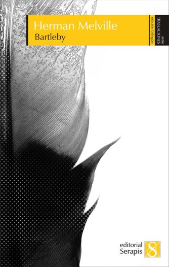 <strong>BARTLEBY - 2DA EDICIÓN</strong><br>Herman Melville<br> <a class="edits" href="https://distribucionbyr.com.ar/editoriales/Serapis">Serapis</a>