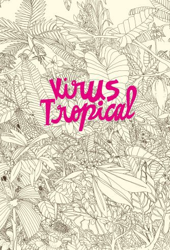 <strong>VIRUS TROPICAL</strong><br>Powerpaola<br> <a class="edits" href="https://distribucionbyr.com.ar/editoriales/Comun">Común</a>