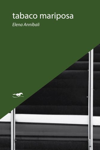 <strong>TABACO MARIPOSA</strong><br>Elena Anníbali<br> <a class="edits" href="https://distribucionbyr.com.ar/editoriales/CaballoNegro">Caballo Negro</a>