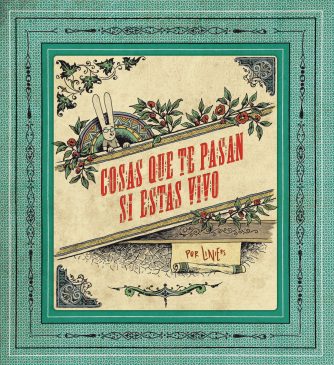 <strong>COSAS QUE TE PASAN SI ESTÁS VIVO - 1RA EDICIÓN</strong><br>Liniers<br> <a class="edits" href="https://distribucionbyr.com.ar/editoriales/Comun">Común</a>