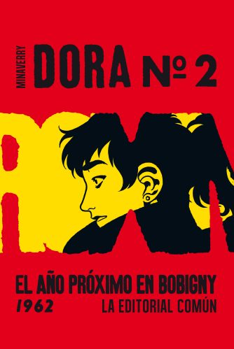 <strong>DORA 2</strong><br>Ignacio Minaverry<br> <a class="edits" href="https://distribucionbyr.com.ar/editoriales/Comun">Común</a>