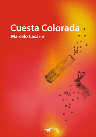 <strong>CUESTA COLORADA</strong><br>Marcelo Casarin<br> <a class="edits" href="https://distribucionbyr.com.ar/editoriales/CaballoNegro">Caballo Negro</a>