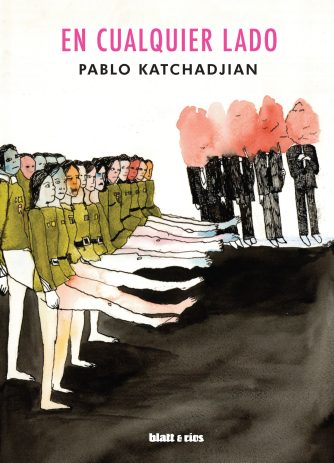 <strong>EN CUALQUIER LADO</strong><br>Pablo Katchadjian<br> <a class="edits" href="https://distribucionbyr.com.ar/editoriales/Blatt-Rios">Blatt & Ríos</a>