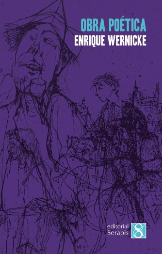 <strong>OBRA POÉTICA</strong><br>Enrique Wernicke<br> <a class="edits" href="https://distribucionbyr.com.ar/editoriales/Serapis">Serapis</a>