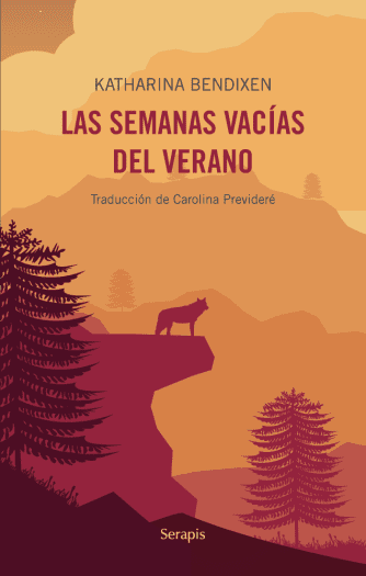 <strong>LAS SEMANAS VACÍAS DEL VERANO</strong><br>Katharina Bendixen<br> <a class="edits" href="https://distribucionbyr.com.ar/editoriales/Serapis">Serapis</a>
