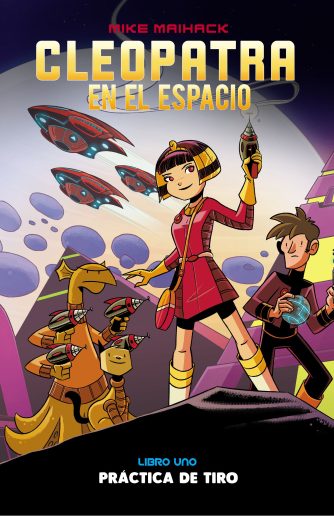 <strong>CLEOPATRA EN EL ESPACIO 1. PRÁCTICA DE TIRO</strong><br>Mike Maihack<br> <a class="edits" href="https://distribucionbyr.com.ar/editoriales/Comun">Común</a>