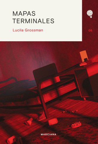 <strong>MAPAS TERMINALES</strong><br>Lucila Grossman<br> <a class="edits" href="https://distribucionbyr.com.ar/editoriales/Marciana">Marciana</a>