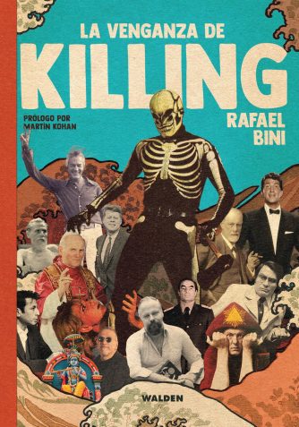 <strong>LA VENGANZA DE KILLING</strong><br>Rafael Bini<br> <a class="edits" href="https://distribucionbyr.com.ar/editoriales/Walden">Walden</a>