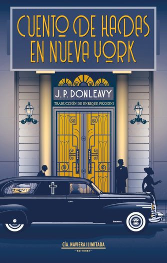 <strong>CUENTO DE HADAS EN NUEVA YORK</strong><br>J. P. Donleavy<br> <a class="edits" href="https://distribucionbyr.com.ar/editoriales/CompaniaNavieraIlimitada">Compañía Naviera Ilimitada</a>
