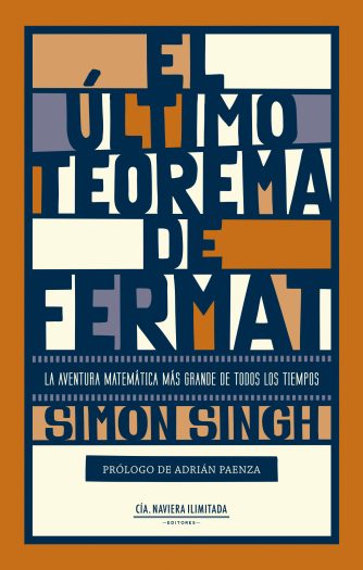 <strong>EL ÚLTIMO TEOREMA DE FERMAT</strong><br>Simon Singh<br> <a class="edits" href="https://distribucionbyr.com.ar/editoriales/CompaniaNavieraIlimitada">Compañía Naviera Ilimitada</a>