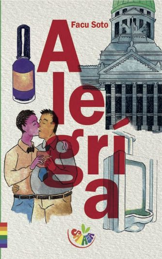 <strong>ALEGRIA</strong><br>Facundo R. Soto<br> <a class="edits" href="https://distribucionbyr.com.ar/editoriales/Saraza">Saraza</a>