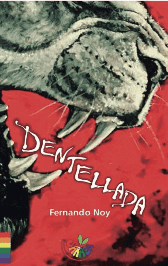 <strong>DENTELLADA</strong><br>Fernando Noy<br> <a class="edits" href="https://distribucionbyr.com.ar/editoriales/Saraza">Saraza</a>