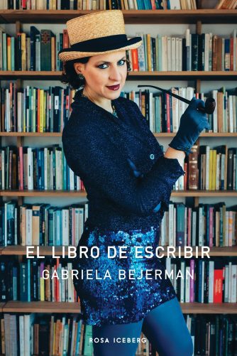 <strong>EL LIBRO DE ESCRIBIR</strong><br>Gabriela Bejerman<br> <a class="edits" href="https://distribucionbyr.com.ar/editoriales/RosaIceberg">Rosa Iceberg</a>