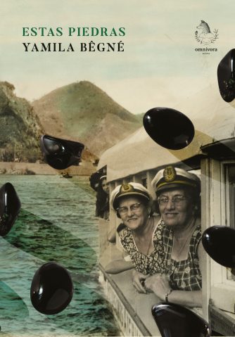<strong>ESTAS PIEDRAS</strong><br>Yamila Bêgné<br> <a class="edits" href="https://distribucionbyr.com.ar/editoriales/OmnivoraEditora">Omnívora Editora</a>