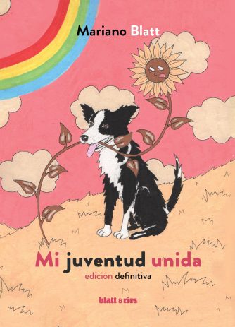 <strong>MI JUVENTUD UNIDA - 2DA EDICIÓN</strong><br>Mariano Blatt<br> <a class="edits" href="https://distribucionbyr.com.ar/editoriales/Blatt-Rios">Blatt & Ríos</a>