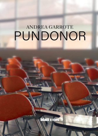 <strong>PUNDONOR</strong><br>Andrea Garrote<br> <a class="edits" href="https://distribucionbyr.com.ar/editoriales/Blatt-Rios">Blatt & Ríos</a>
