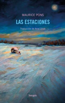 <strong>LAS ESTACIONES</strong><br>Maurice Pons<br> <a class="edits" href="https://distribucionbyr.com.ar/editoriales/Serapis">Serapis</a>