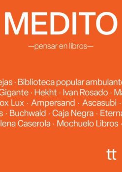 <strong>MEDITO. PENSAR EN LIBROS</strong><br>AA. VV.<br> <a class="edits" href="https://distribucionbyr.com.ar/editoriales/Libretto">Libretto</a>