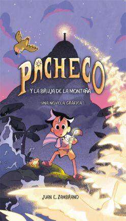 <strong>PACHECO Y LA BRUJA DE LA MONTAÑA</strong><br>Juan E. Zambrano<br> <a class="edits" href="https://distribucionbyr.com.ar/editoriales/Común">Común</a>