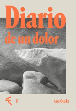 <strong>DIARIO DE UN DOLOR</strong><br>Ana Ojeda<br> <a class="edits" href="https://distribucionbyr.com.ar/editoriales/BosqueEnergetico">Bosque Energético</a>