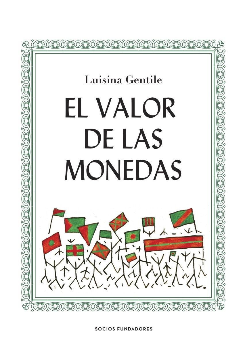 <strong>EL VALOR DE LAS MONEDAS</strong><br>Luisina Gentile<br> <a class="edits" href="https://distribucionbyr.com.ar/editoriales/SociosFundadores">Socios Fundadores</a>