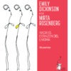 <strong>HACIA EL CORAZÓN DEL ENIGMA</strong><br>Emily Dickinson, Mirta Rosenberg<br> <a class="edits" href="https://distribucionbyr.com.ar/editoriales/Sere-Breve">Seré Breve</a>